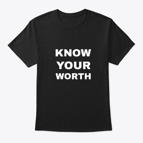 Know Your Worth Unisex T-Shirt