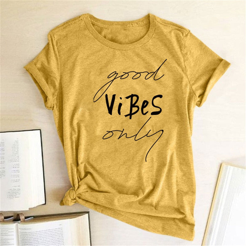 Only Good Vibes T Shirt