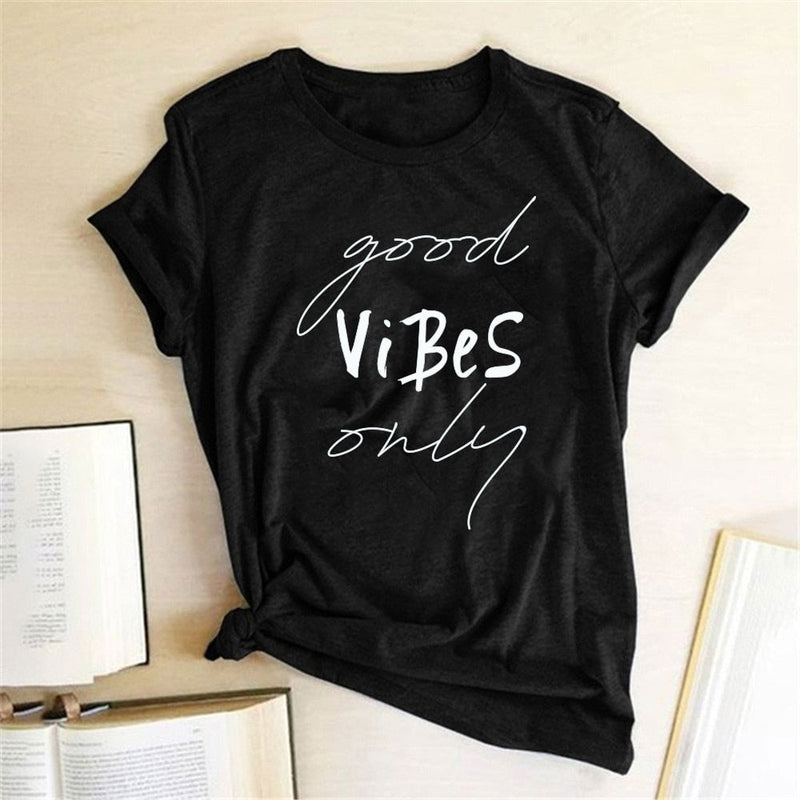 Only Good Vibes T Shirt