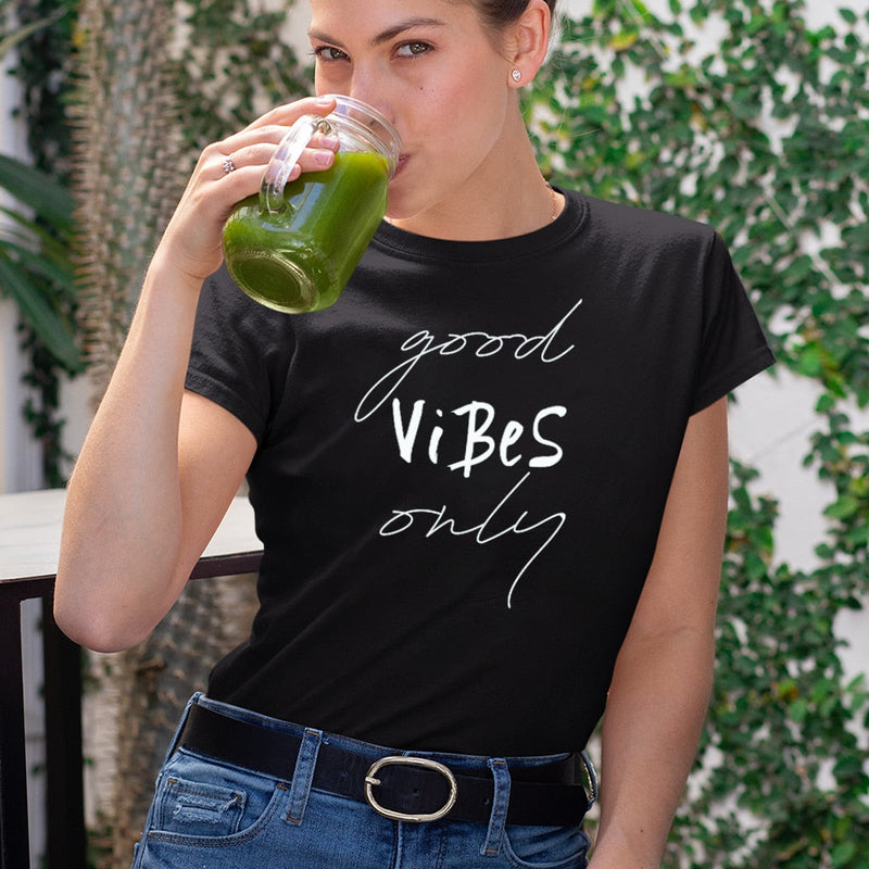 Only Good Vibes T Shirt