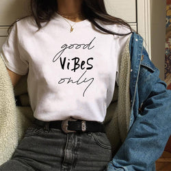 Only Good Vibes T Shirt