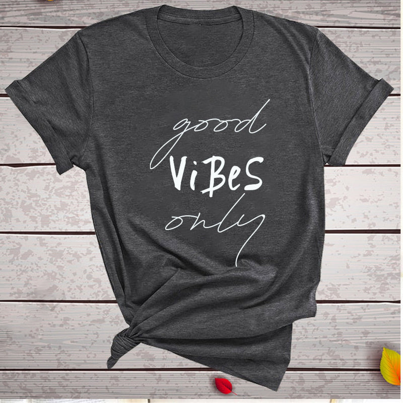 Only Good Vibes T Shirt