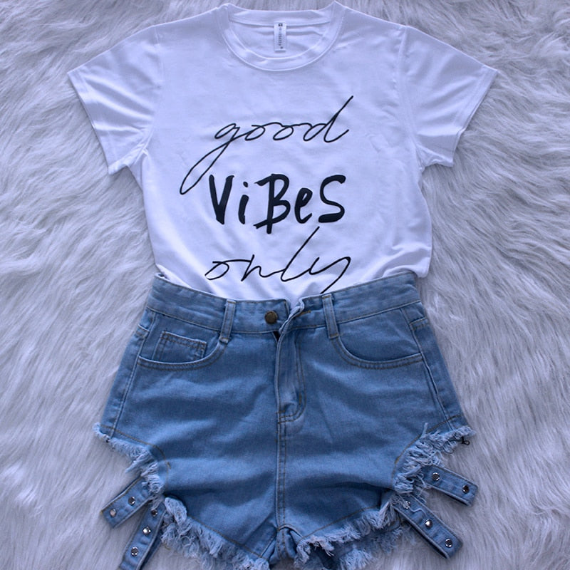 Only Good Vibes T Shirt