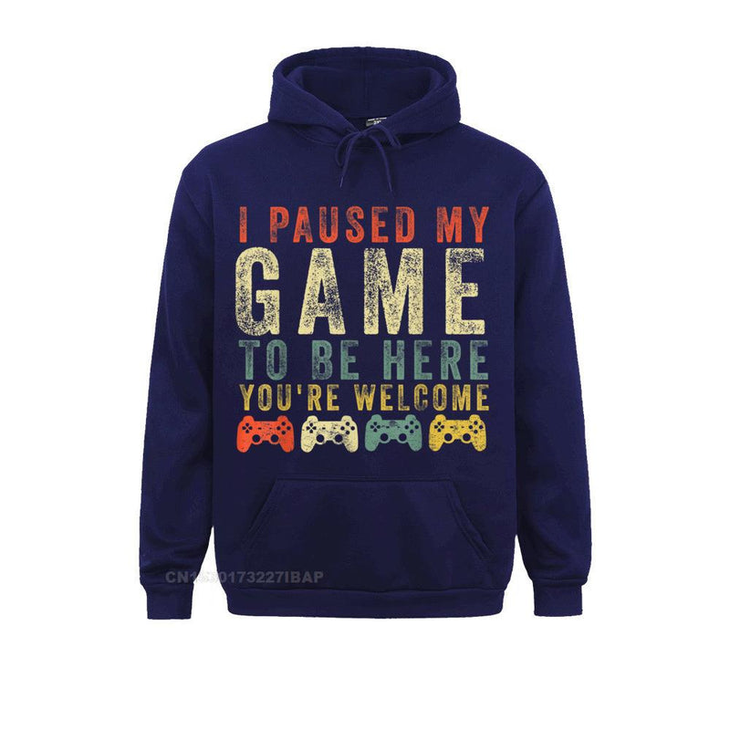 I Paused My Game To Be Here Retro Gamer Hoodie