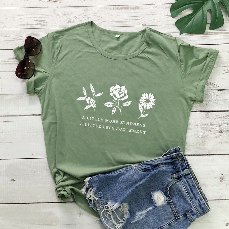 A Little More Kindness A Little Less Judgement T-Shirts